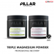 PILLAR Performance TRIPLE MAGNESIUM POWDER แมกนีเซียม ดูดซึมเร็ว ลดตะคริว ช่วยฟื้นฟู และปรับคุณภาพการนอนสำหรับนักกีฬา PILLAR Performance TRIPLE MAGNESIUM POWDER แมกนีเซียม ดูดซึมเร็ว ลดตะคริว ช่วยฟื้นฟู และปรับคุณภาพการนอนสำหรับนักกีฬา