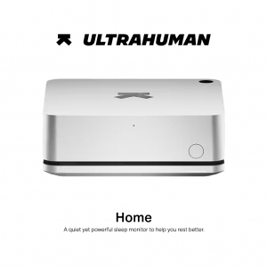 Ultrahuman Home อุปกรณ์ตรวจวัดสภาพแวดล้อมสำหรับการนอนระดับอัจฉริยะ 